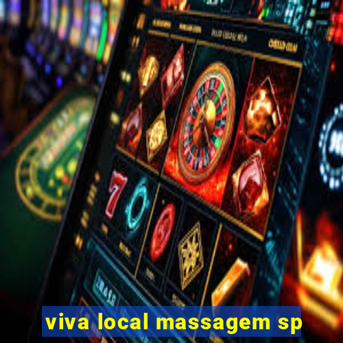 viva local massagem sp